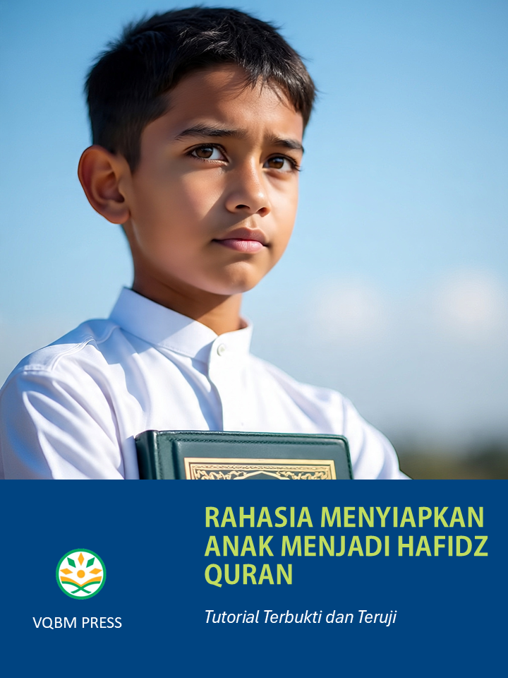 Mengatasi Kekhawatiran Orang Tua Mengenai Kemampuan Anak Menghafal Al-Quran